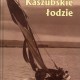 Aleksander Celarek  – „Kaszubskie łodzie”, nowe wydanie!
